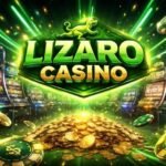 Discover the Thrill of Lizaro Casino: UK Players Welcome